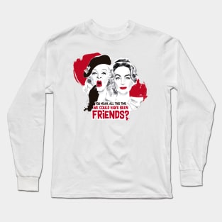 What ever happened to Baby Jane Long Sleeve T-Shirt